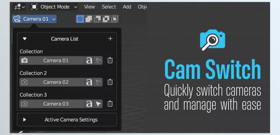 Cam Switch - Easily access all your cameras in the 3D viewport.