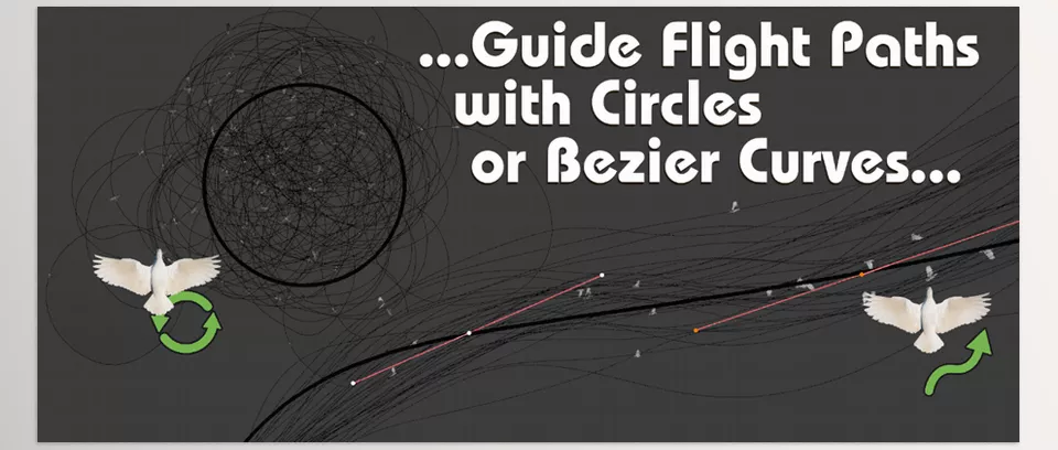 Flock Generator - Guide flight paths with circles or bezier curves.