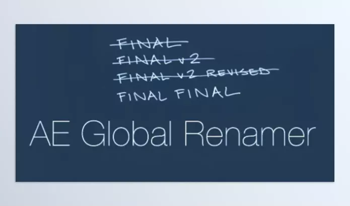 Plugin – AE Global Renamer 2 by Lloyd Alvarez – Download