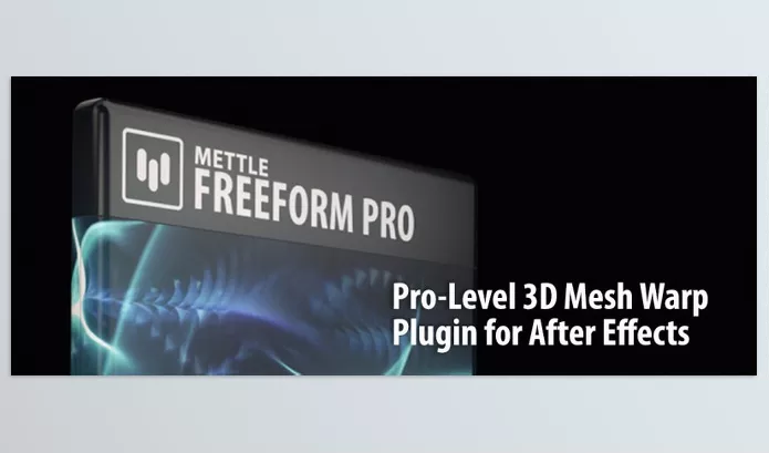 Plugin – Mettle Freeform Pro – Download
