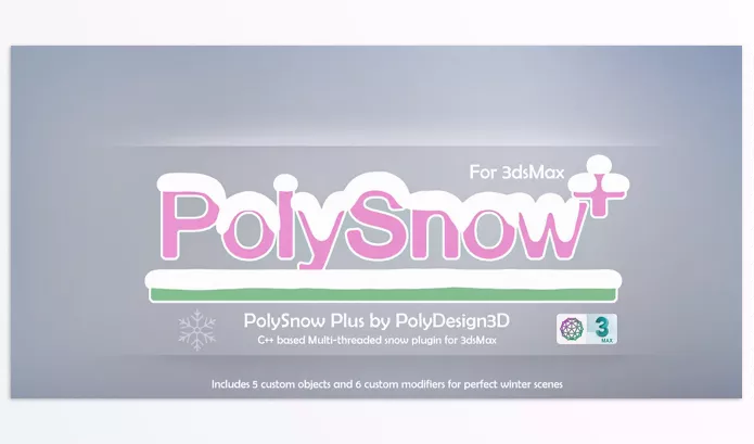 3Ds Max Asset – PolySnow+ by CGTrader – Download