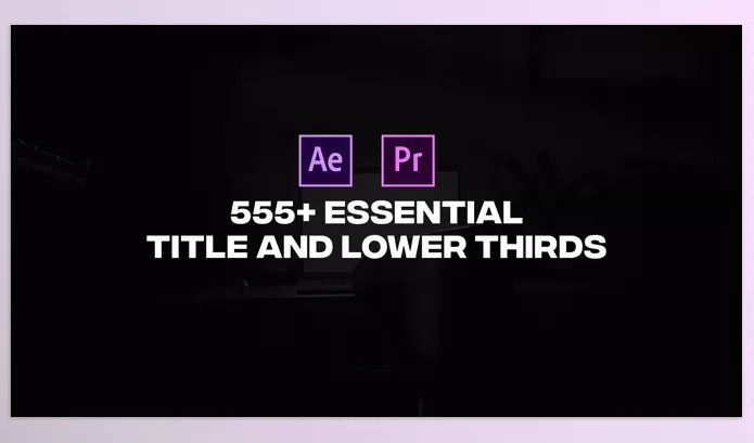 Project – 555+ Essential Titles and Lower Thirds by MographMotions – Download 31130393