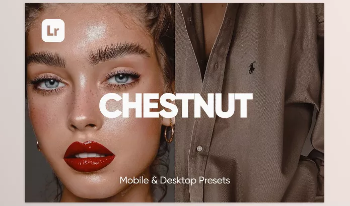 Lightroom Preset – 6 CHESTNUT LIGHTROOM PRESETS by Hot Buns Presets – Download