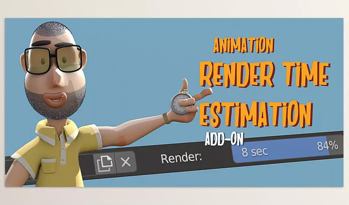Blender Addon – Render Time Estimation Add-On by Zym-Zym Studio – Download