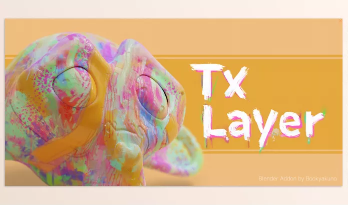 Blender Addon – Tx Layer s by Bookyakuno – Download