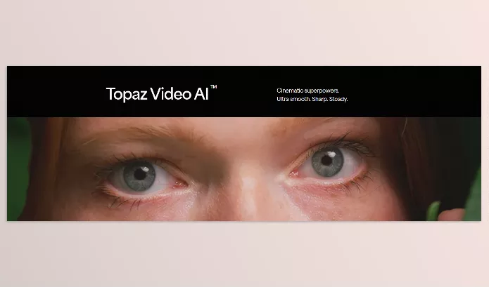 Software – Topaz Video AI by Topaz Labs – Download