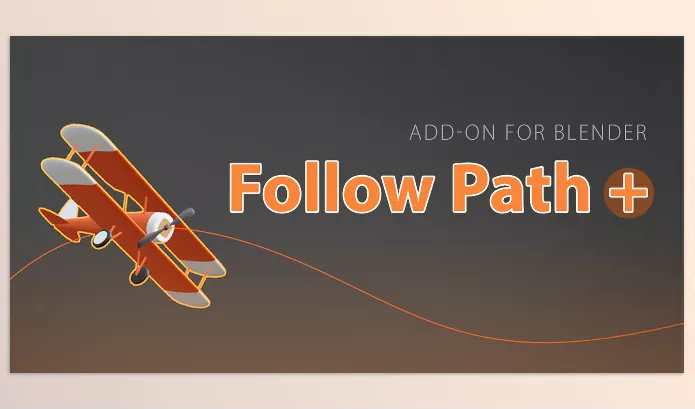 Blender Addon – Follow Path + by Calm Dude – Download