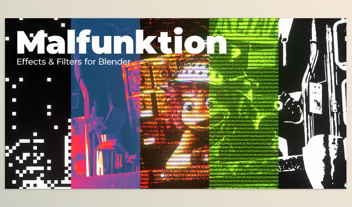 Blender Addon – Malfunktion Effects and Filters s by DoubleGum – Download