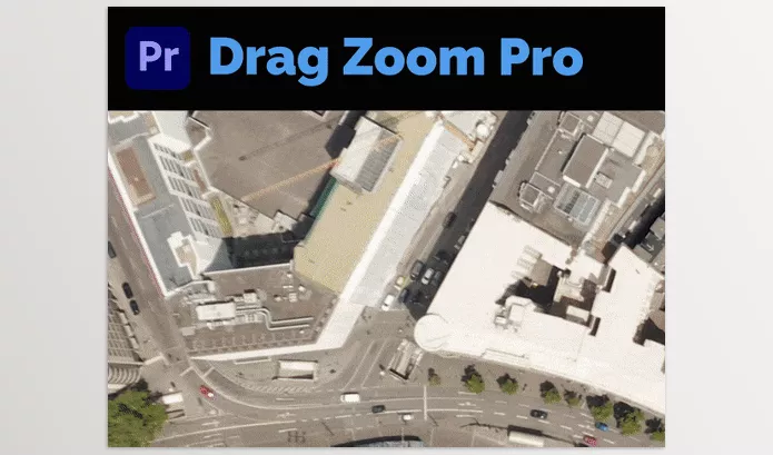 Plugin – Drag Zoom Pro for Premiere Pro by Kamil Pekala – Download