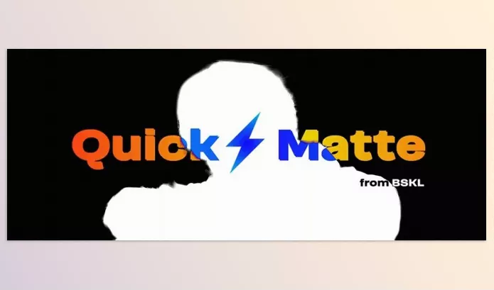Plugin – Quick Matte by BSKL – Download