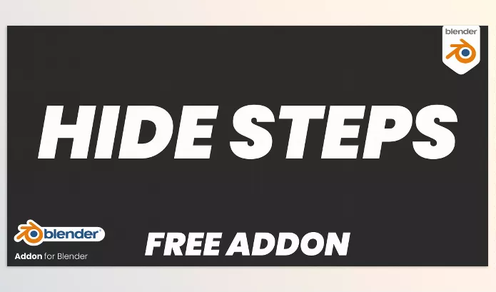 Blender Addon – Hide Steps by Amandeep – Download