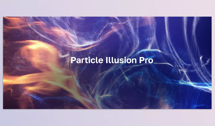 Software – Particle Illusion Pro by BORIS FX – Download