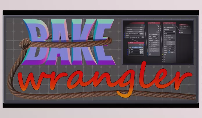Blender Addon – Bake Wrangler by DFS – Download