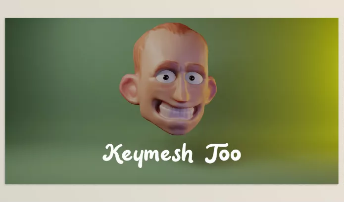 Blender Addon – Keymesh Too by nickberckley – Download