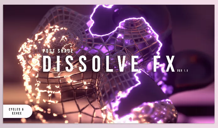Blender Addon – Postshade Dissolve Fx by Post Shade FX – Download