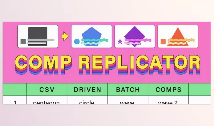 Plugin – Comp Replicator: CSV Driven Batch Comps by Adam Nix – Download