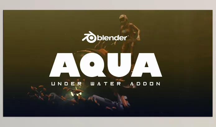 Blender Addon – Aqua Under Water Addon for Blender by EdenWeby 3D – Download