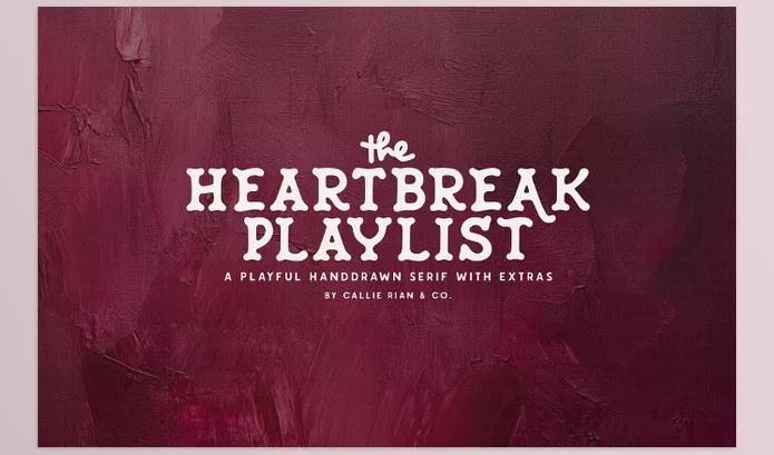 Font – The Heartbreak Playlist Serif Family by Callie Rian & Co. – Download