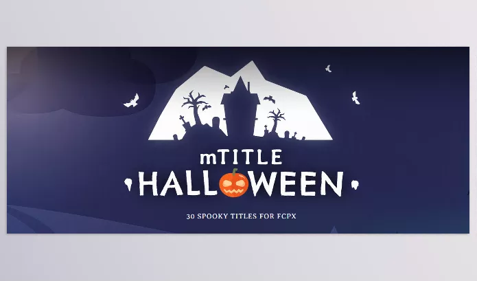 FCP Template – mTitle Halloween for Final Cut Pro by MotionVFX – Download
