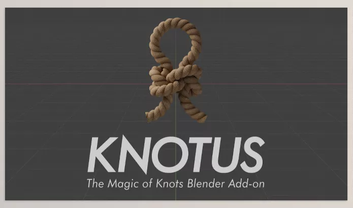 Blender Addon – Knotus The Masic Of Knots by H3LB4 – Download