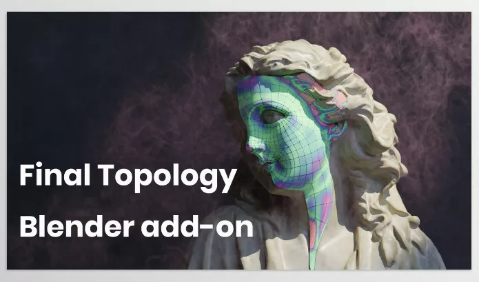 Blender Addon – Final Topology by BlenderKit – Download