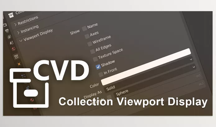 Blender Addon – Collection Viewport Display by BlenderWeapons – Download
