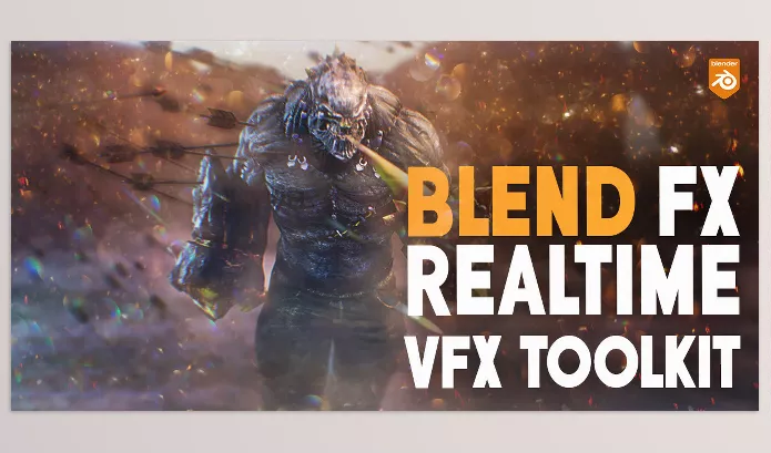 Blender Addon – Blend Fx Visual Effects Toolkit by Blender Procedural – Download