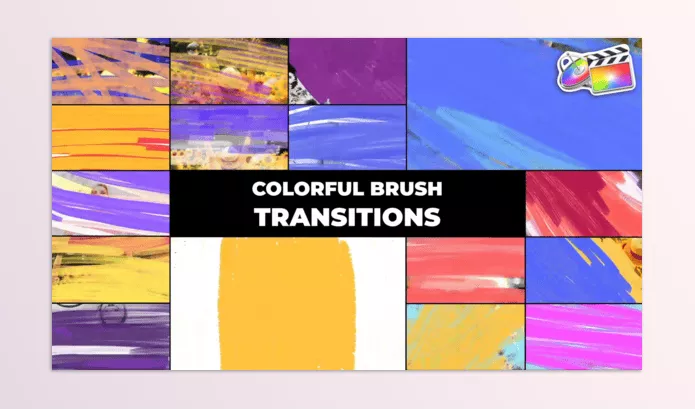 FCP Template – Colorful Brush Transitions FCPX by SweetsBox – Download 58087971