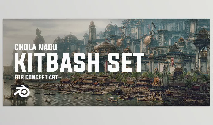 3D Software – CHOLA NADU Kitbash Set by Artstation – Download
