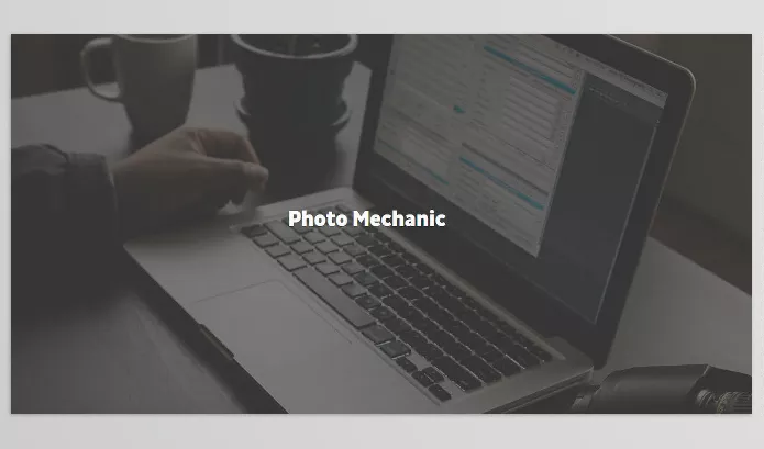 Software – Photo Mechanic by Camera Bits – Download