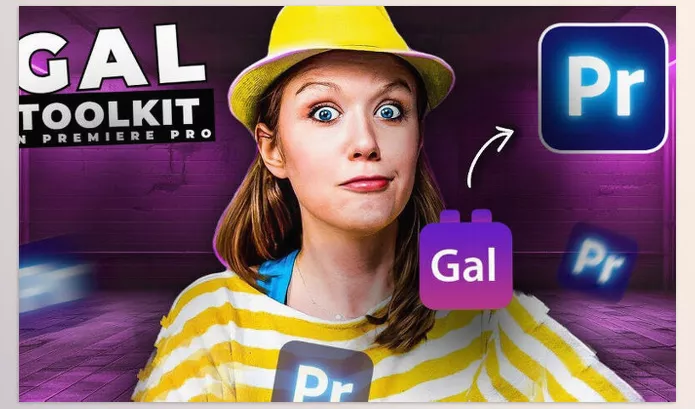 Project – Gal Toolkit for Premiere Pro by AtomX – Download