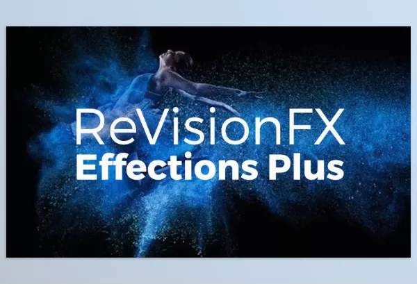 Plugin – Effections Plus by REVision Effects – Download