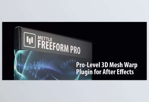 Plugin – Mettle Freeform Pro – Download
