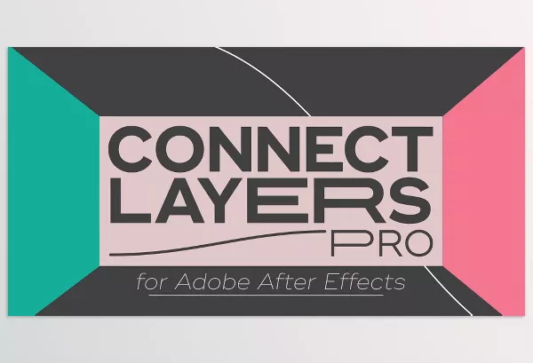 Plugin – Connect Layers PRO by Motion Boutique – Download