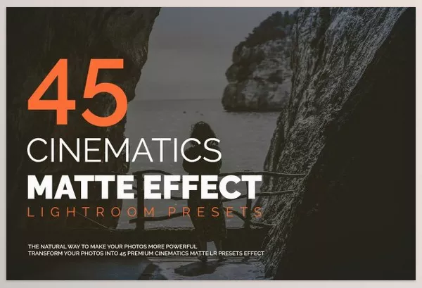 Lightroom Preset – 45 Cinematics Matte Effect by Design Forest – Download