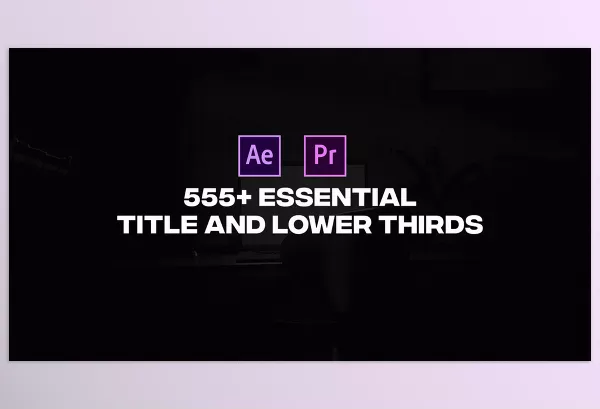 Project – 555+ Essential Titles and Lower Thirds by MographMotions – Download 31130393