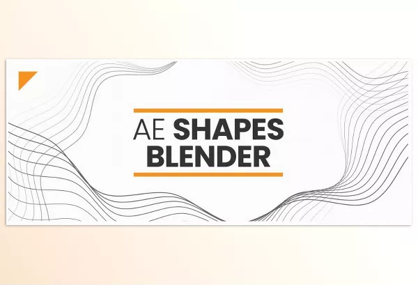 Plugin – AE Shapes Blender by Zohaib Malik – Download