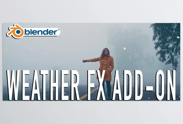 Blender Addon – Weatherfx Add-On by LIGHTARCHITECT – Download