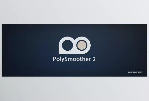 3Ds Max Asset – PolySmoother 2 by PolyTools 3D – Download