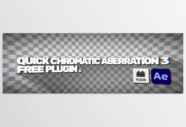 Plugin – Quick Chromatic Aberration 3 by Plugin Everything – Download