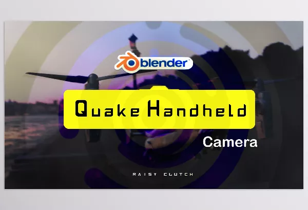 Blender Addon – Quake Handheld Camera by EdenWeby 3D – Download