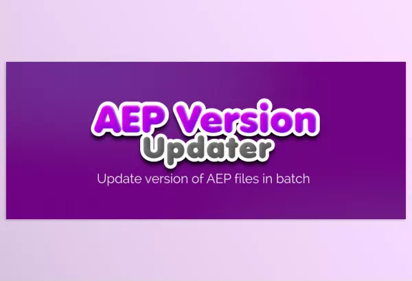 Plugin – AEP Version Updater by GatoDoMato Scripts – Download