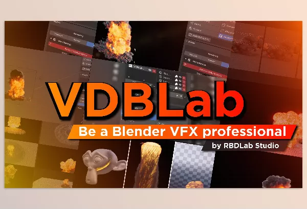 Blender Addon – VDBLab by B3FX Studios – Download