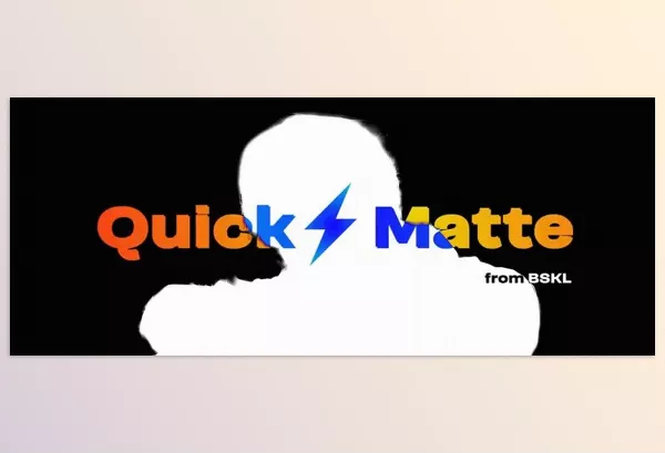 Plugin – Quick Matte by BSKL – Download