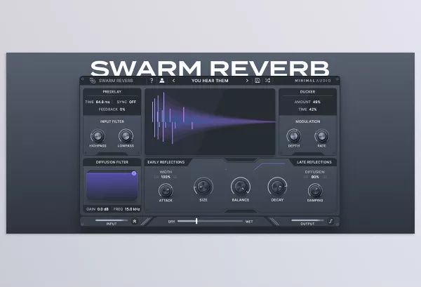 Software – Swarm Reverb by Minimal Audio – Download