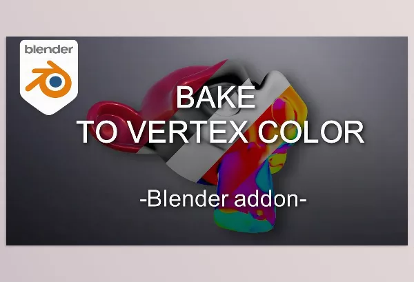Blender Addon – Bake to vertex color by Daniel Bystedt – Download