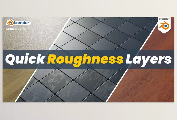 Blender Addon – Quick Roughness Layers by Amandeep – Download