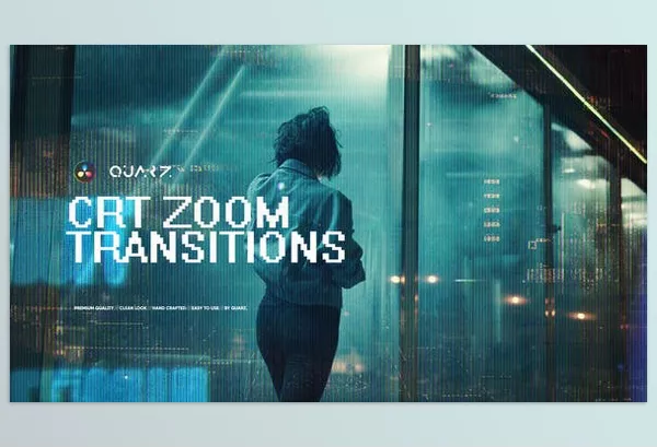 Resolve Tool – CRT Zoom Transitions for DaVinci Resolve by Quarz – Download 51485430
