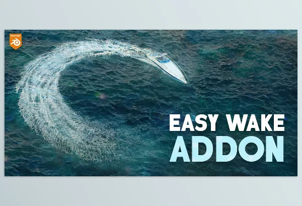 Blender Addon – Easy Wake by Blender Procedural – Download