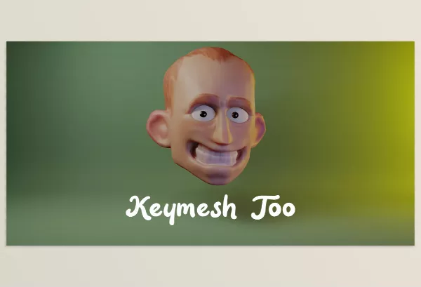 Blender Addon – Keymesh Too by nickberckley – Download